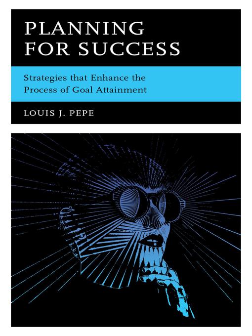 Title details for Planning for Success by Louis J. Pepe - Available